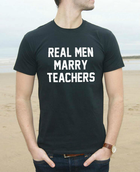 Real Men Marry Teachers