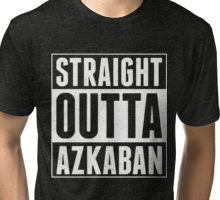 Straight Outta Azkaban (Free Shipping)